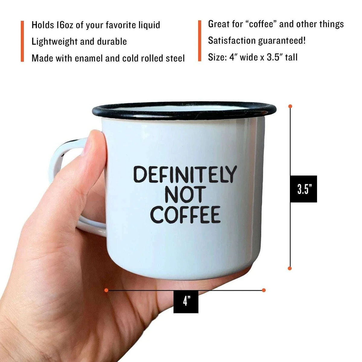 Enamel Mug - Definitely Not Coffee